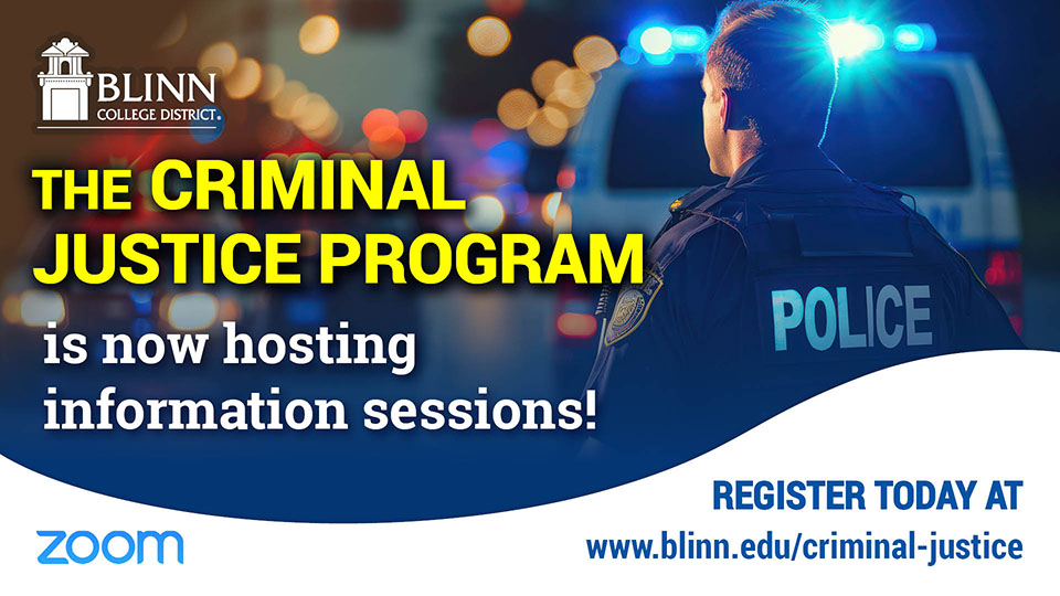 Blinn offers flexible degree and certificate options for careers in law enforcement, forensics, and more